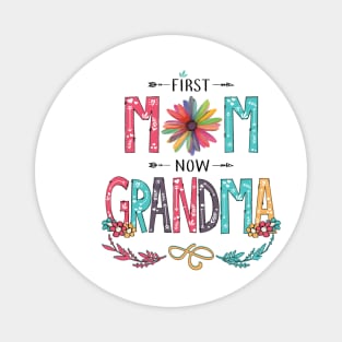 First Mom Now Grandma Wildflowers Happy Mothers Day Magnet